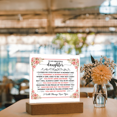 To My Beautiful Daughter – Acrylic Square